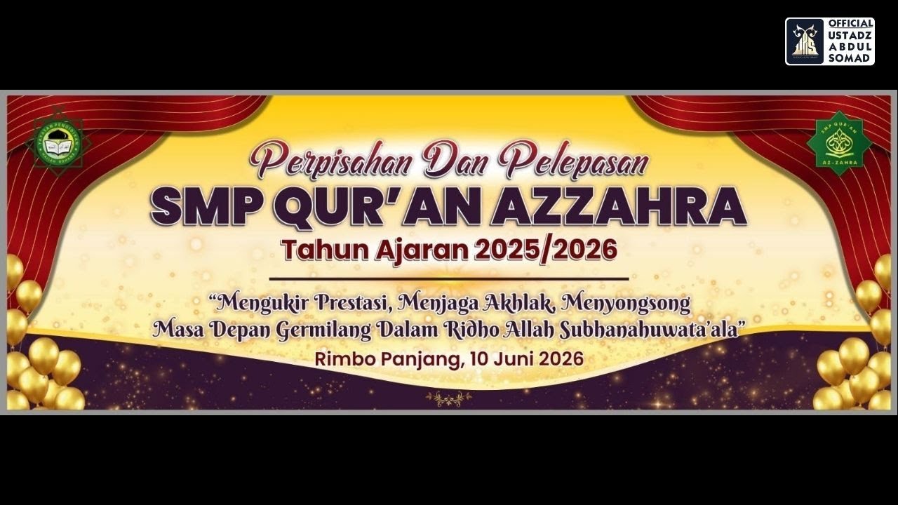 LIVE | Tasyakuran Pelepasan Santri SMP Qur'an Az-Zahra