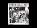 Woody Herman - After Yo've Gone