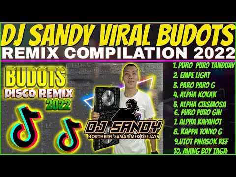 PARO PARO G - PURO TANDUAY💛 DJ SANDY TIKTOK BUDOTS MIX 2022 .TOP 10 SONGS TIKTOK VIRAL REMIX HITS