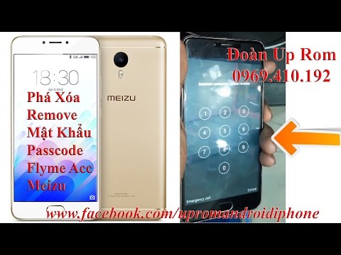 Phá Remove Mật Khẩu Passcode Meizu, Xóa Tài Khoản Bypass Flyme Account Meizu lấy ngay tại Hà Nội