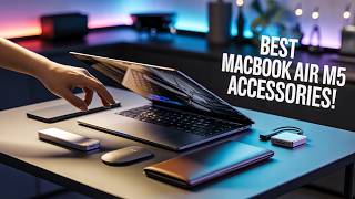 Top 8 Best Macbook Air M5 Accessories! ✅