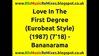 Love In The First Degree (Eurobeat Style) - Bananarama | 80s Club Mixes | 80s Club Music | 80s Pop