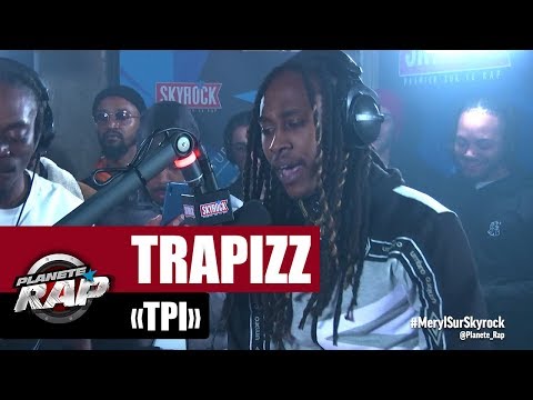 Trapizz "Tpi" #PlanèteRap