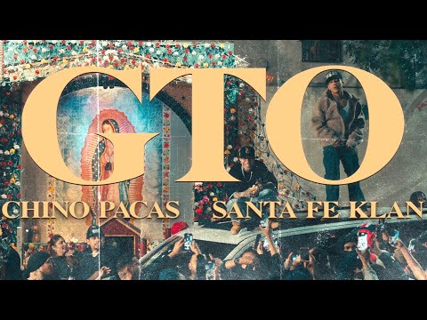 Chino Pacas, Santa Fe Klan - GTO [Video Oficial]