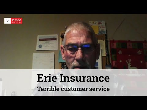 Erie Insurance - Terrible customer service