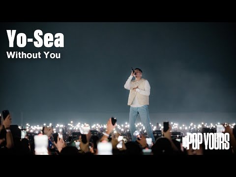 Yo-Sea - Without You (Live at POP YOURS 2023)