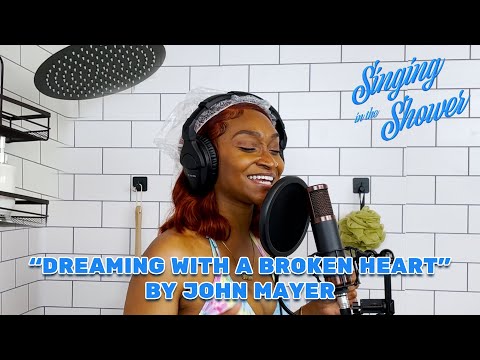 King Sis covers “Dreaming With A Broken Heart” by John Mayer | Singing in the Shower (Live Cover)