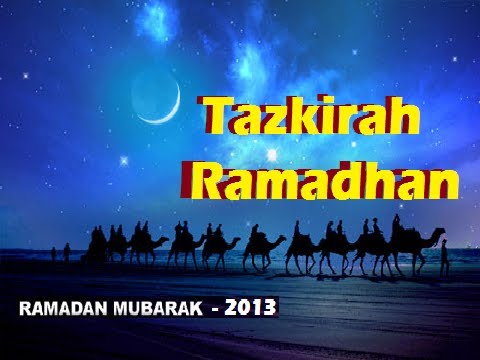 2013/06 Ustaz Shamsuri 784 - Tazkirah Ramadhan 2013
