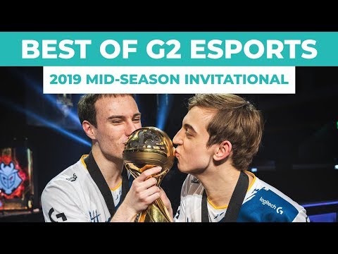 Best of G2 Esports | Mid-Season Invitational 2019