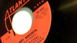 hey senorita - the drifters - atlantic 1960