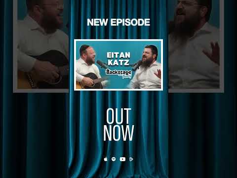 Backstage with Eitan! OUT NOW 🙌