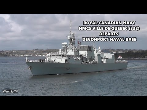 ROYAL CANADIAN NAVY PATROL FRIGATE HMCS VILLE DE QUEBEC 332 DEPARTS DEVONPORT NAVAL BASE FOR CSG25