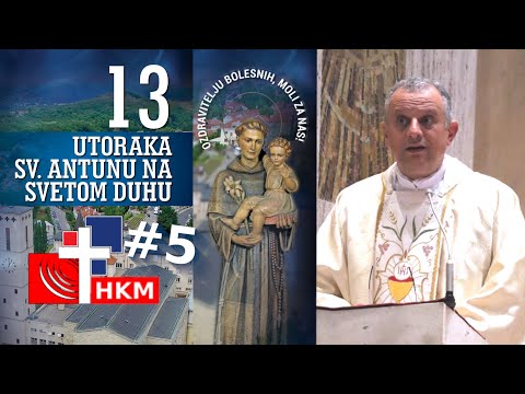 Propovijed vlč. Željka Tanjića - peti utorak u čast sv. Antuna Padovanskog