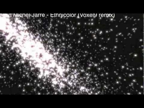 Jean Michel Jarre - Ethnicolor (Voxel9 remix)