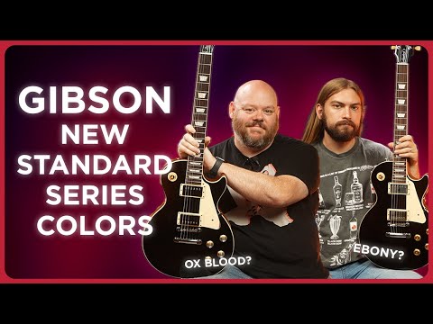 New Additions to the Gibson Original Series! Custom Colors, Classic Tones