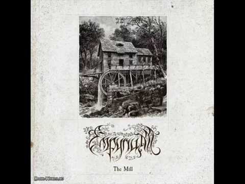 Empyrium - The Mill (Full EP) (2015)