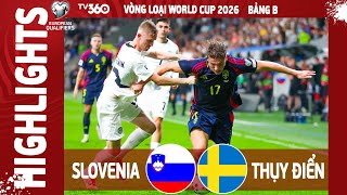 SLOVENIA VS THỤY ĐIỂN HIGHLIGHTS & ALL GOALS 2025 | VÒNG LOẠI WORLD CUP 2026 | VLWC 2026