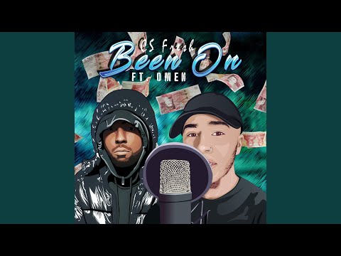 Been On (feat. Omen)