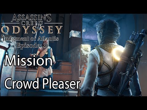 Assassin's Creed Odyssey Mission Crowd Pleaser