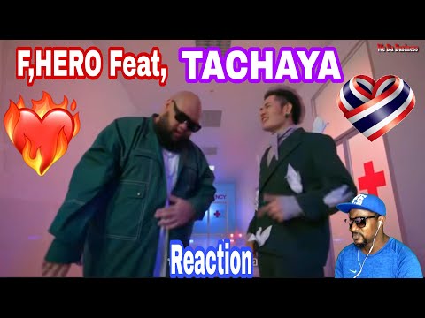 F.HERO Ft. TACHAYA (เก่ง ธชย) - มีชีวิตเพื่อรัก [Official MV] Reaction