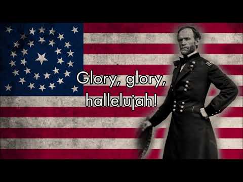 “Glory, glory, hallelujah!” — American Civil War March