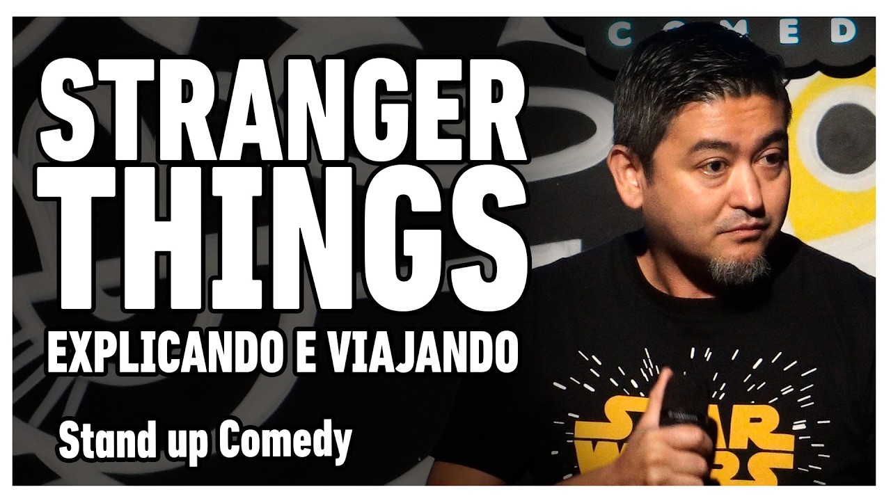 STRANGER THINGS: Explicando e Viajando | André Santi