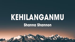 Download lagu Kehilanganmu - Shanna Shannon | Lyrics mp3 Download lagu Kehilanganmu - Shanna Shannon | Lyrics mp3
