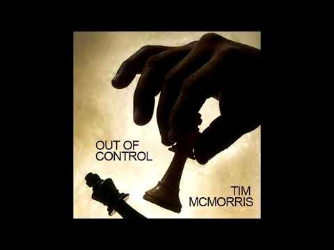 Out of Control- Tim McMorris