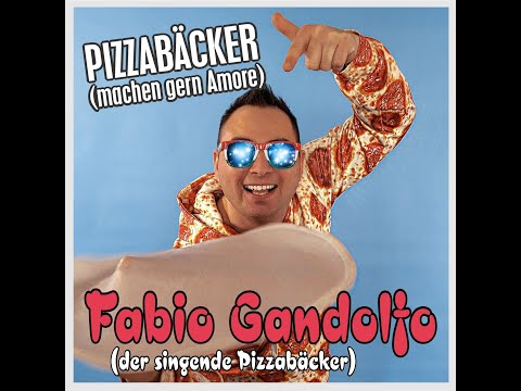 Fabio Gandolfo Pizzabäcker ( machen gern Amore ) Offizielles Musikvideo