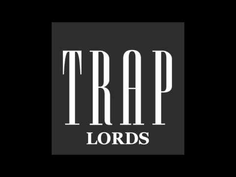 TrapLords (Prod. By @_illbeats_)