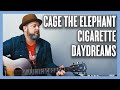 Cage The Elephant Cigarette Daydreams Guitar Lesson Tutorial