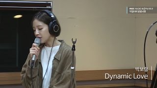 [Moonlight paradise] Park Boram - Dynamic Love, 박보람 - Dynamic Love [박정아의 달빛낙원] 20160512