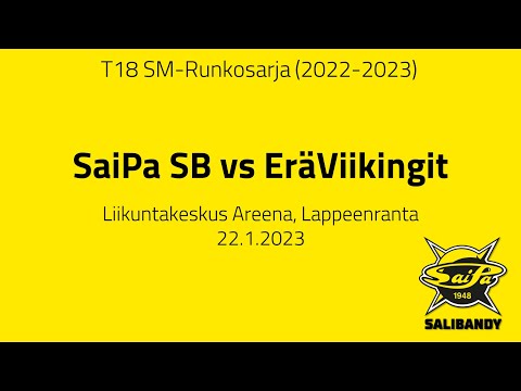T18 SM-Runkosarja: SaiPa vs EräViikingit 22.1.2023
