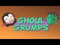 Opening 12 Ghoul Grumps 2013 Arin Dan All The Messages