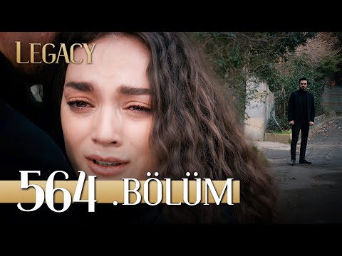 Emanet 564. Bölüm | Legacy Episode 564