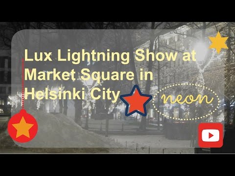 LUX Lightning Show at Market Square in Helsinki