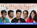 Simple Ken -Two Types of People Ft. @Hoezaay @shamikchakrabarti @ShreejaChaturvedi @SauravMehta DEFAULT Thumbnail