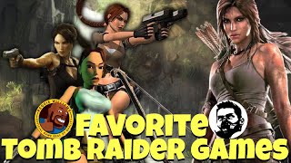 Favorite Tomb Raider games