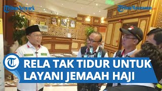 Lakukan Tugas dengan Baik Termasuk Pelayanan, Petugas Rela Tak Tidur untuk Layani Jemaah Haji 24 Jam