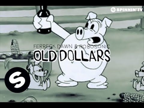 Ferreck Dawn & Robosonic - Old Dollars (Official Music Video)