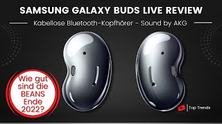 Samsung Galaxy Buds Live kabellose Ohrhörer Review   Wie gut sind die BEANS Ende 2022?