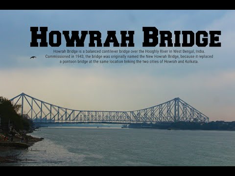 Howrah Bridge | Kolkata's most famous landmark