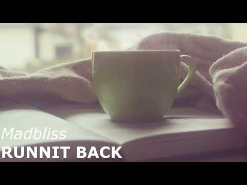 Madbliss - RUNNIT BACK