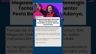 Megawati Mengaku Menangis Tonton Dokumenter Pesta Babi: Itu Benar Adanya, Sesuai Fakta