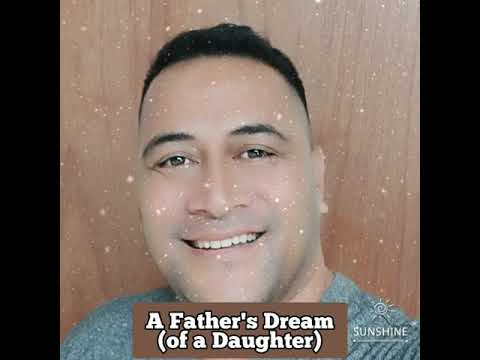 A Father's Dream of a Daughter  (Le Nifoloa Musik)