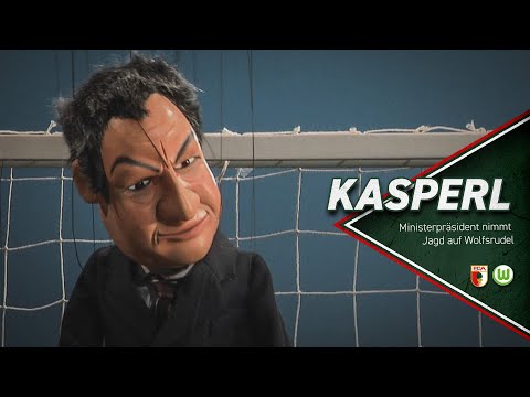 Kasperl | FCA vs. Wolfsburg | Ministerpräsident jagt Wolfsrudel