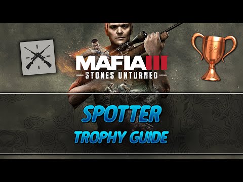 Mafia 3 Stones Unturned | Spotter Trophy Guide