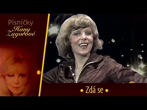 Hana Zagorová -  Zdá se (1977)