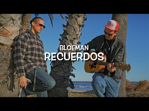 BLOEMAN - RECUERDOS (Video Oficial)