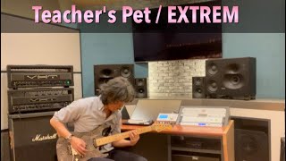 extreme / teacher's pet guitar cover by irimajiri